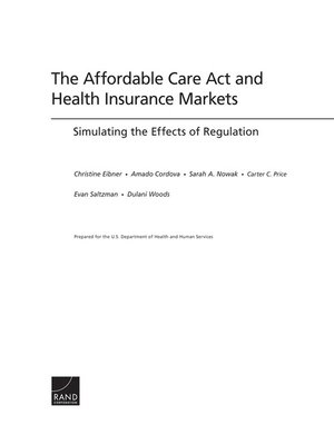 cover image of The Affordable Care Act and Health Insurance Markets